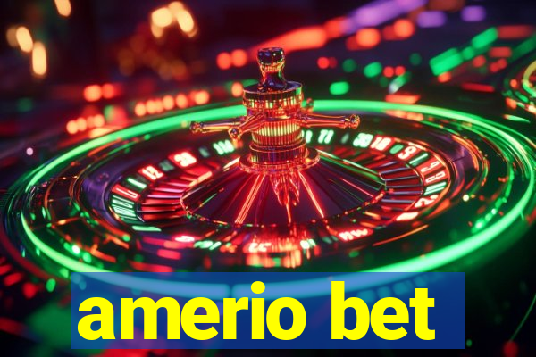 amerio bet