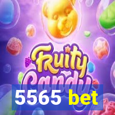 5565 bet