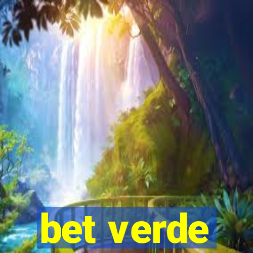 bet verde