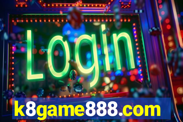 k8game888.com