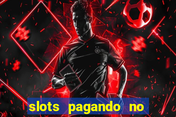 slots pagando no cadastro saque free