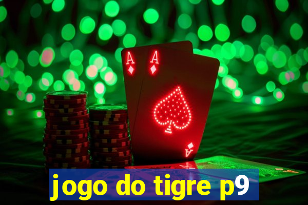 jogo do tigre p9