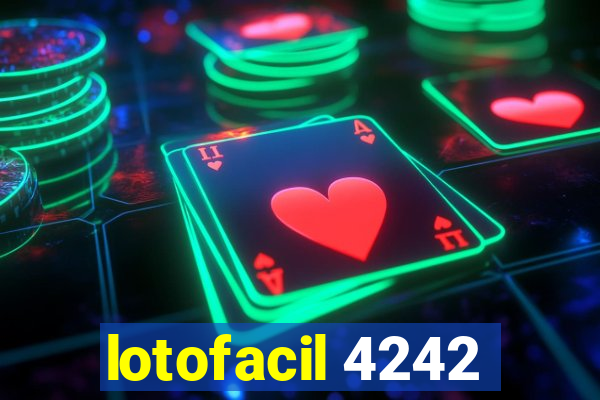 lotofacil 4242