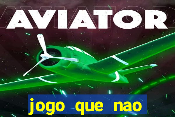 jogo que nao precisa de deposito