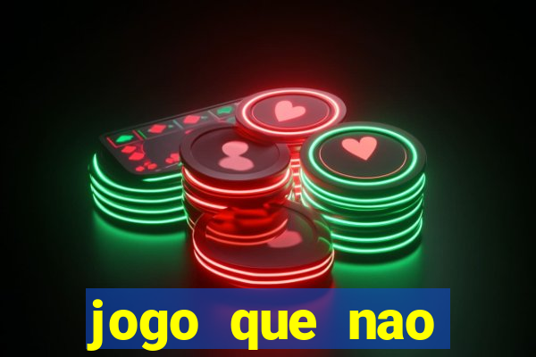 jogo que nao precisa de deposito