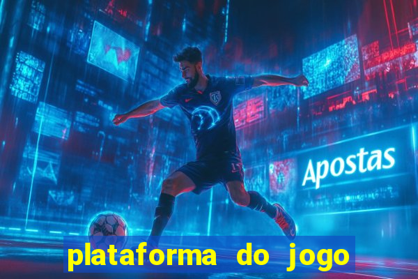 plataforma do jogo do tigrinho chinesa