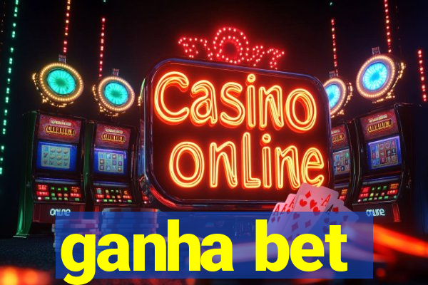 ganha bet