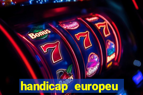 handicap europeu empate 1