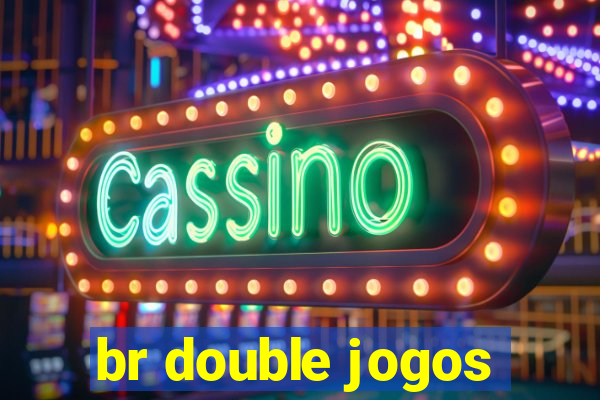 br double jogos