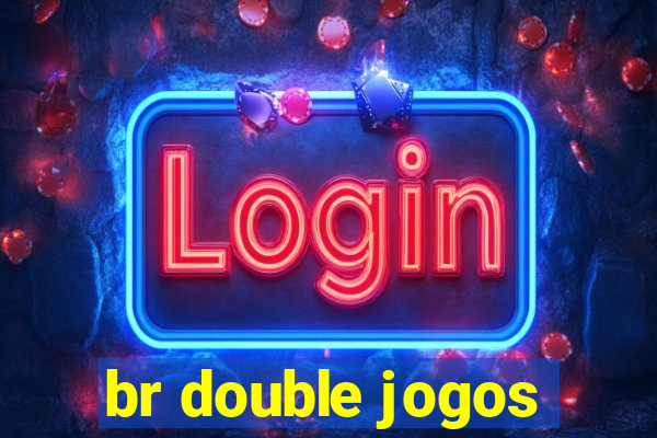 br double jogos