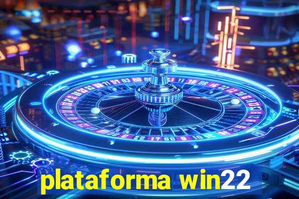 plataforma win22