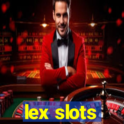 lex slots