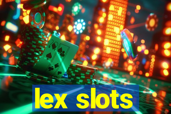 lex slots