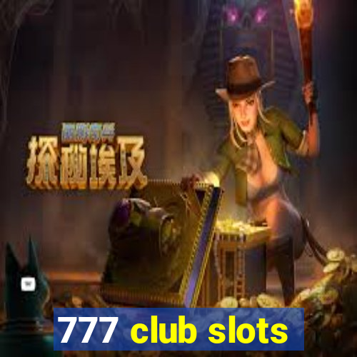 777 club slots