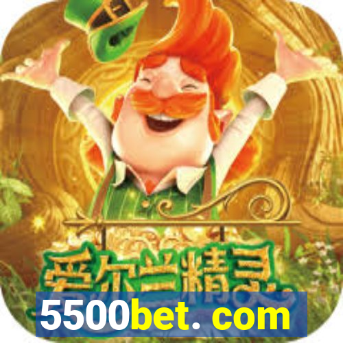 5500bet. com