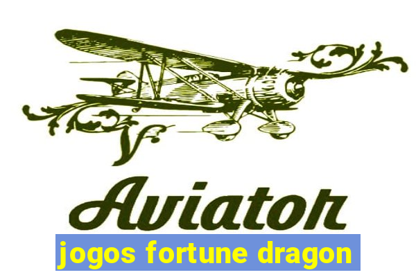 jogos fortune dragon