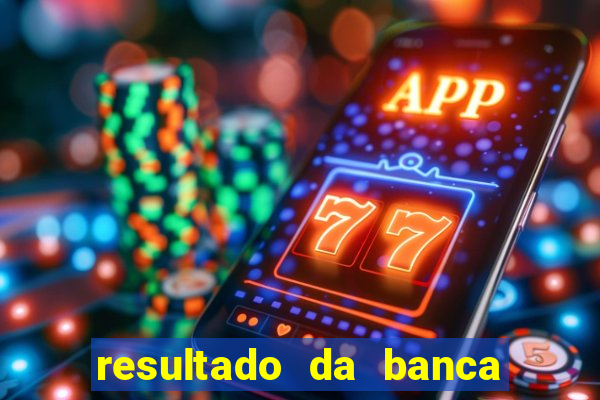 resultado da banca caminho da sorte hoje