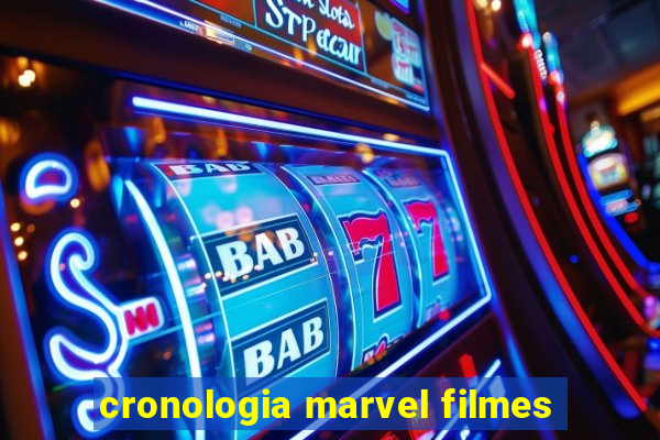 cronologia marvel filmes