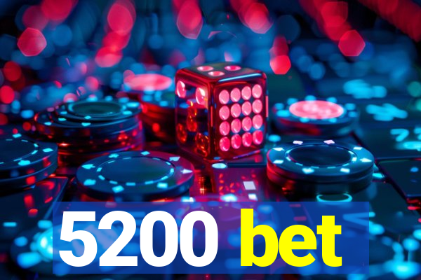 5200 bet