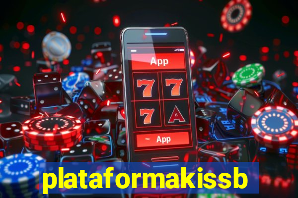 plataformakissbet.com