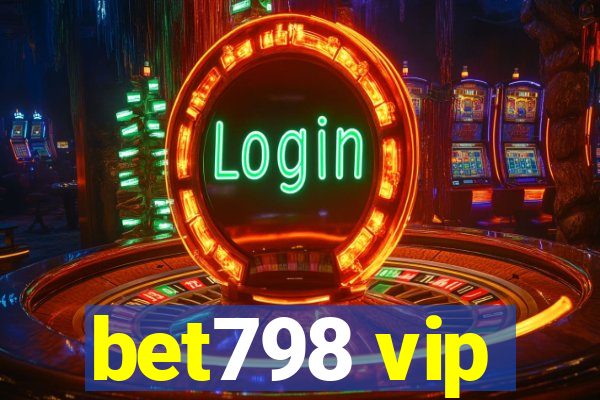 bet798 vip