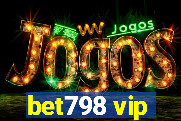 bet798 vip