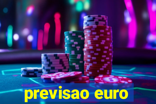 previsao euro