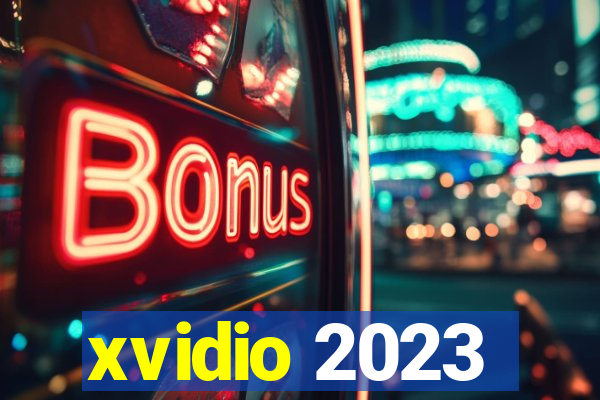 xvidio 2023