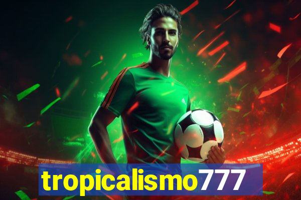 tropicalismo777lg.com