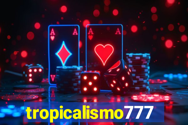 tropicalismo777lg.com