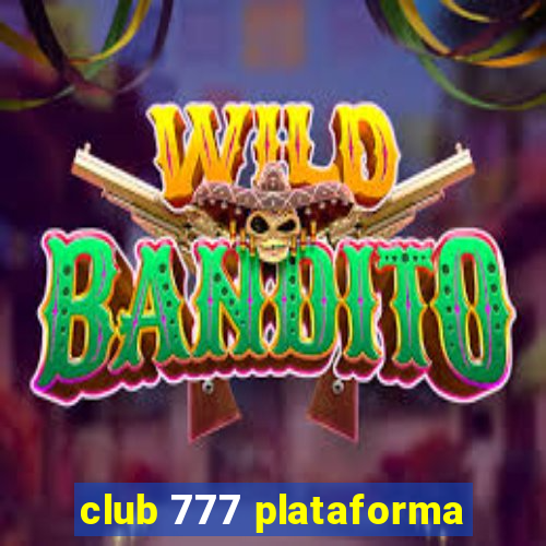 club 777 plataforma