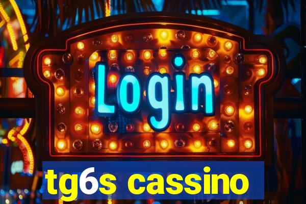 tg6s cassino