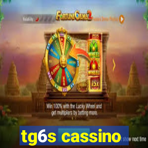 tg6s cassino