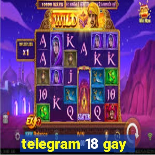 telegram 18 gay