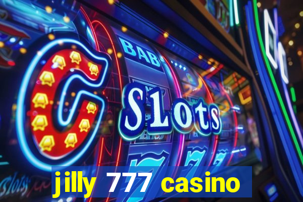 jilly 777 casino