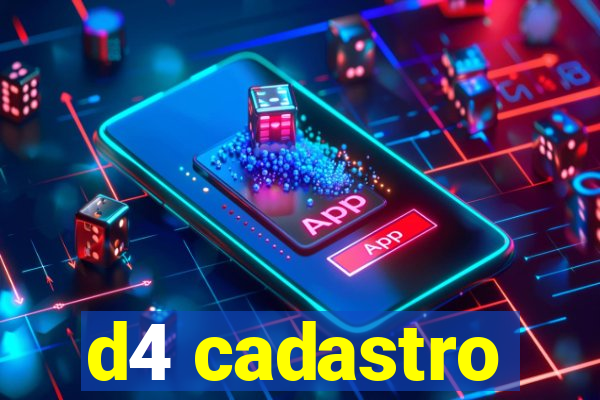 d4 cadastro