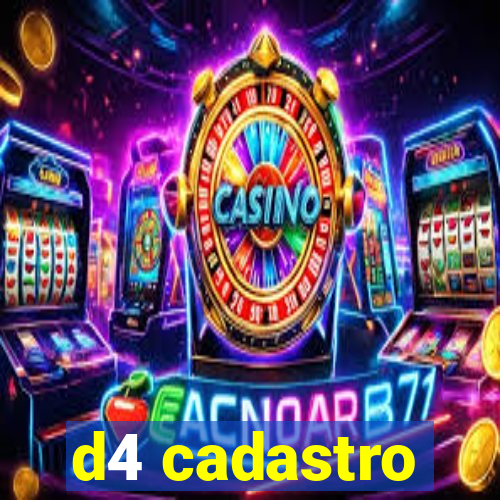 d4 cadastro