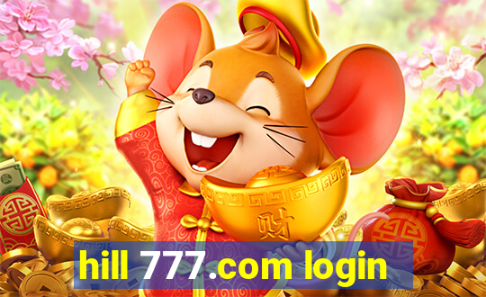 hill 777.com login