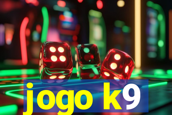 jogo k9