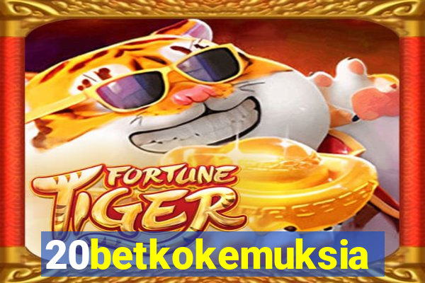 20betkokemuksia