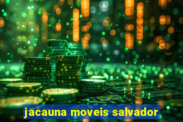 jacauna moveis salvador