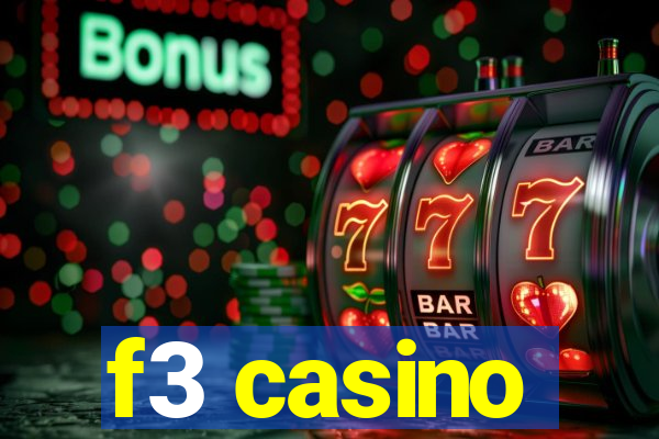 f3 casino