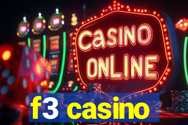 f3 casino