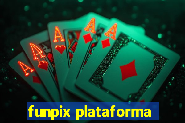 funpix plataforma