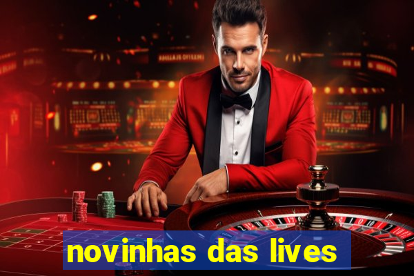 novinhas das lives