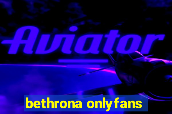 bethrona onlyfans