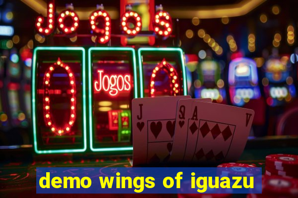 demo wings of iguazu