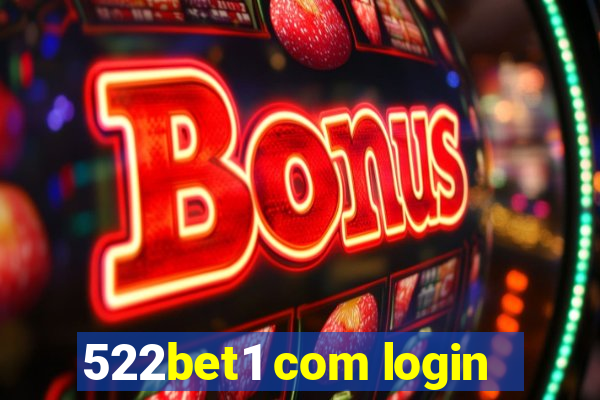 522bet1 com login