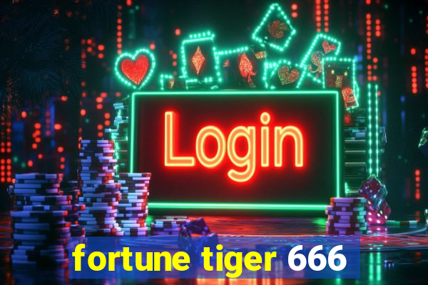 fortune tiger 666