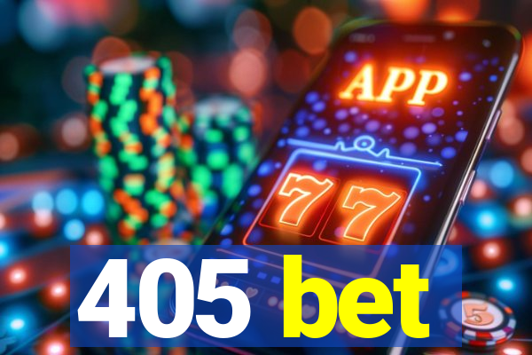 405 bet